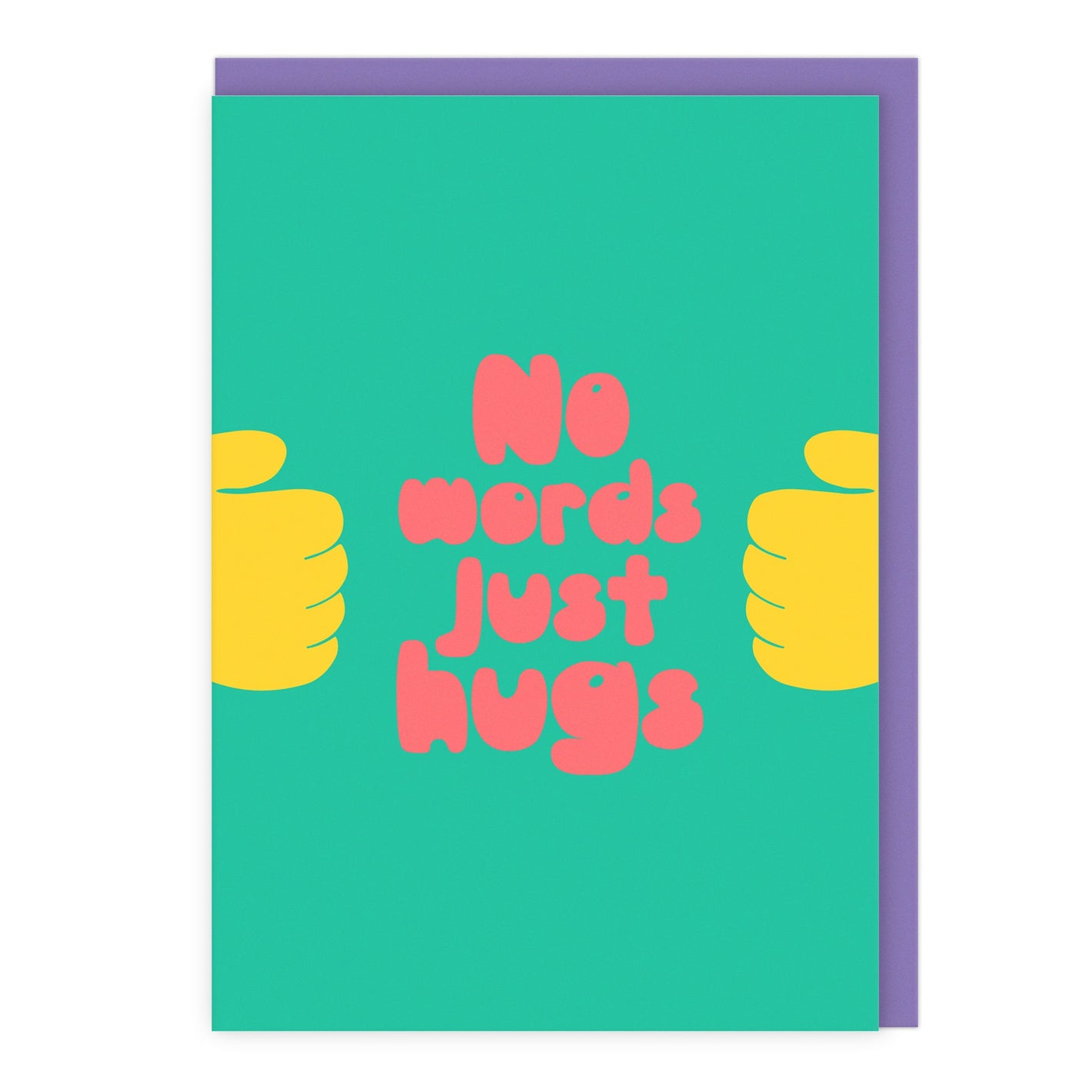 No Words Just Hugs Card