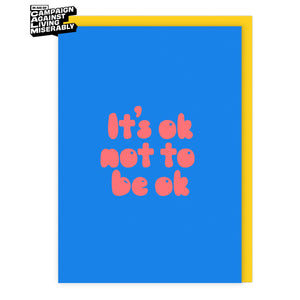 It's Ok Not To Be Ok Card