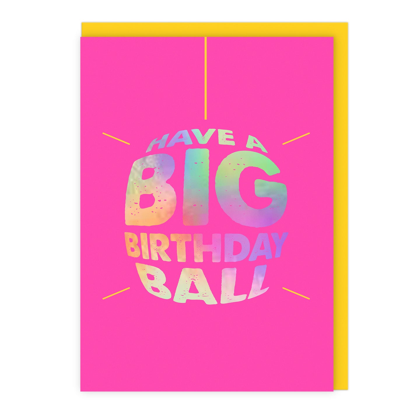 Have a Big Birthday Ball