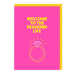 Welcome To The Diamond Life Card