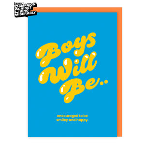 Boys Will Be..encouraged to be smiley and happy