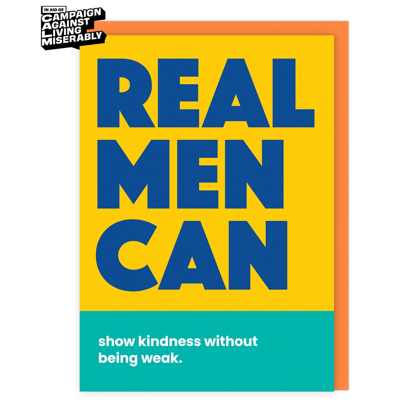 Real Men Can show kindness without being weak