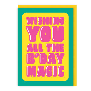 Wishing You All The B'day Magic