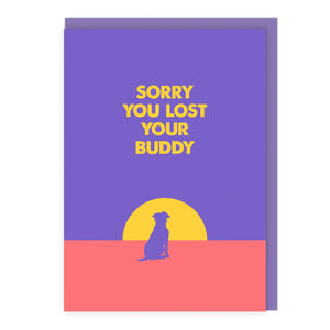 Sorry You Lost Your Buddy - Dog Loss Card