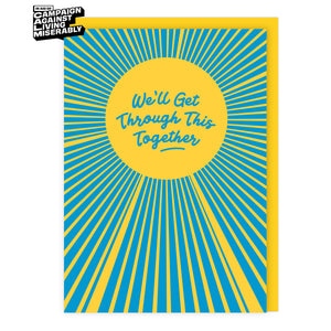 We'll Get Through This Together