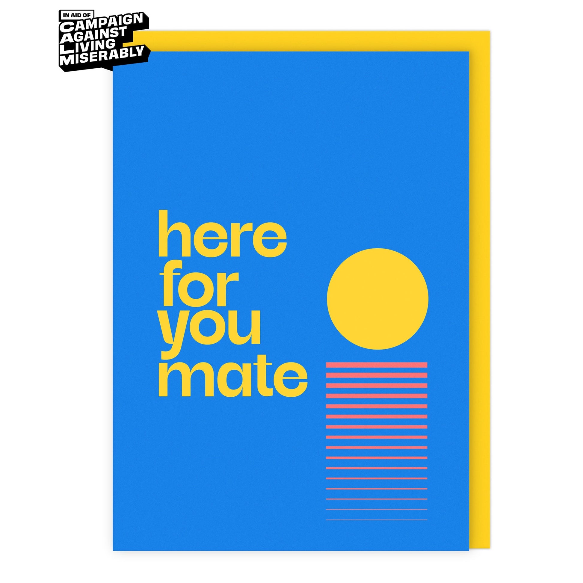 Here For You Mate Card